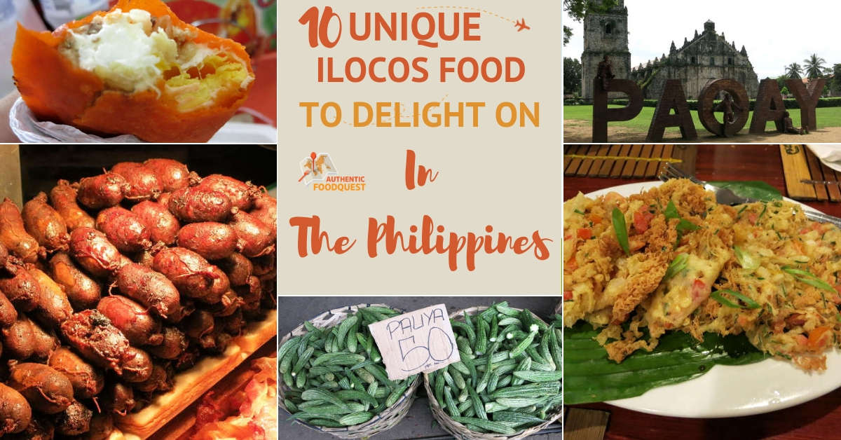 10 Unique Ilocos Food To Delight On In The Philippines
